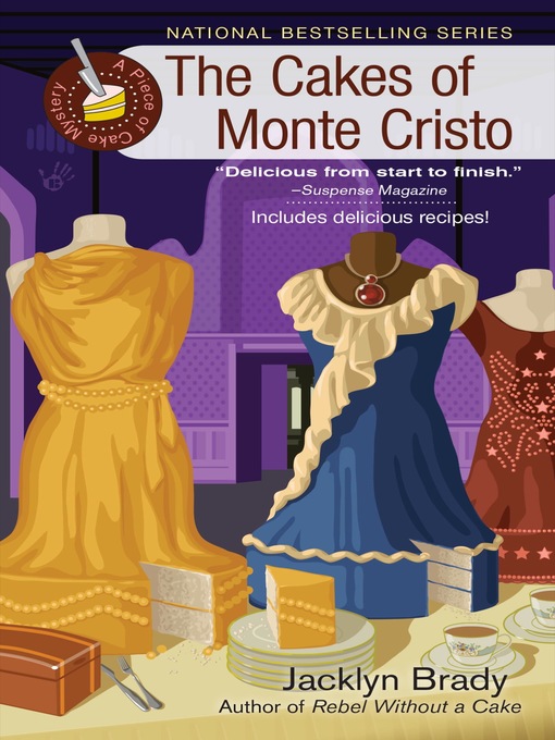 Title details for The Cakes of Monte Cristo by Jacklyn Brady - Available